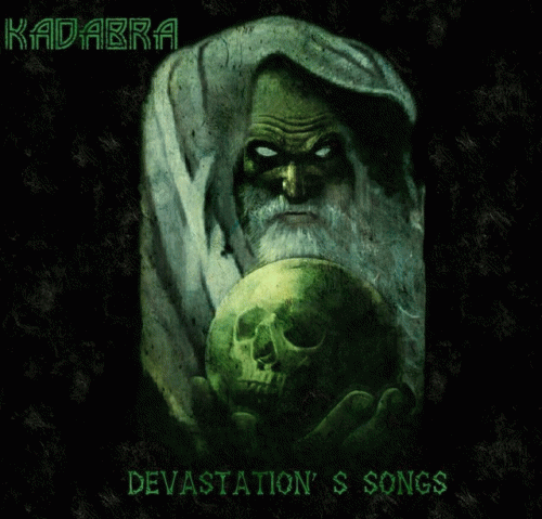 Kadabra (BRA) : Devastation's Songs